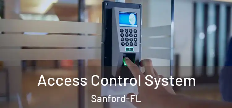  Access Control System Sanford-FL