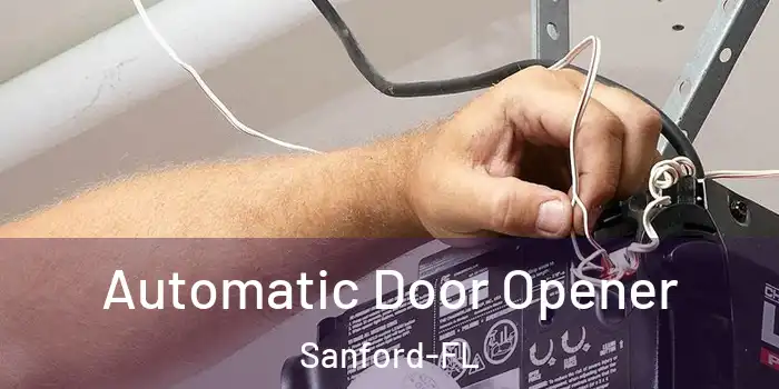  Automatic Door Opener Sanford-FL