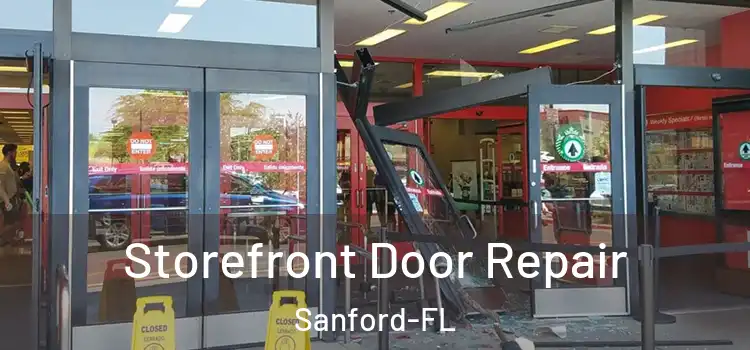 Storefront Door Repair Sanford-FL